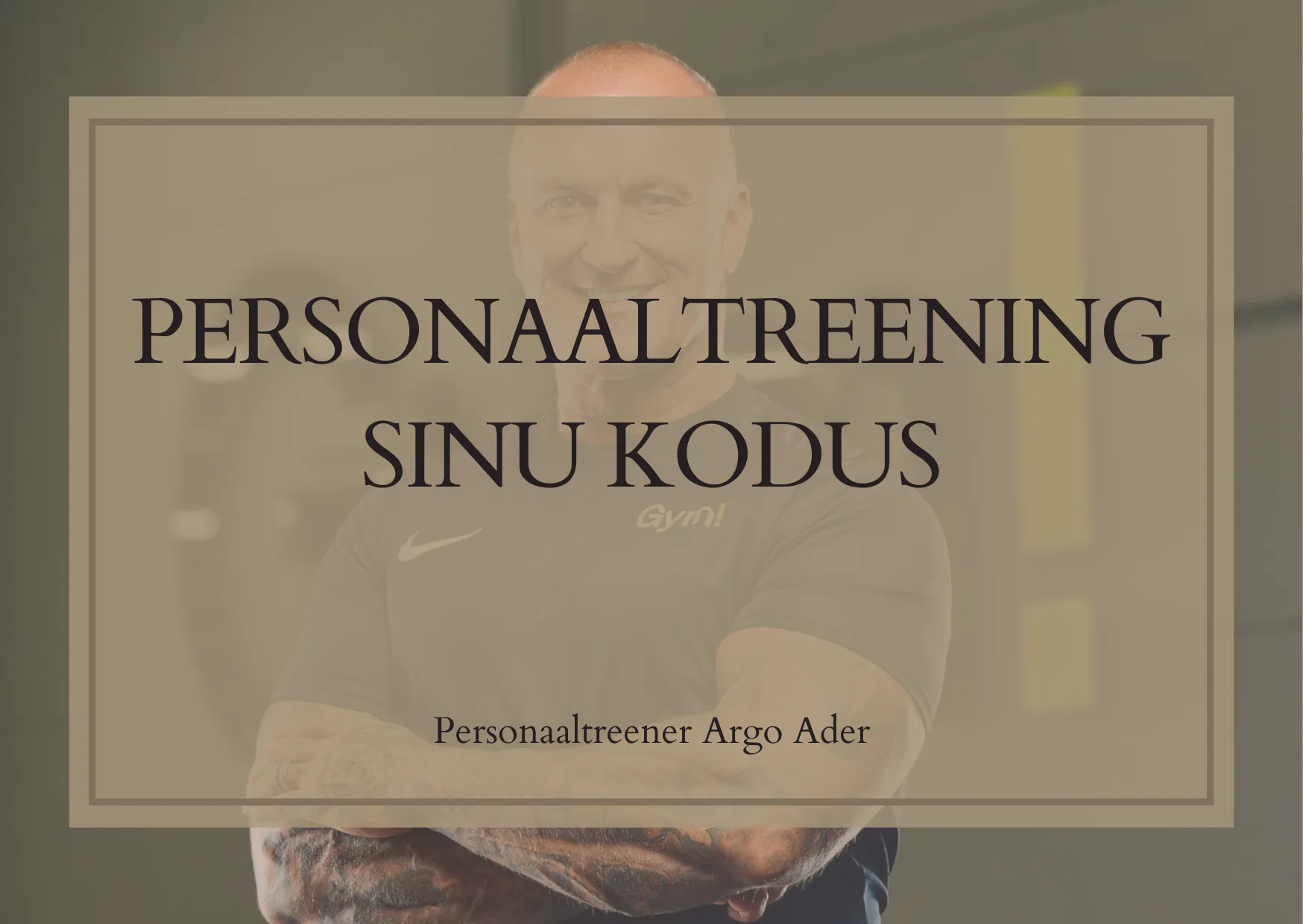 Personaaltreening sinu kodus Argo ader